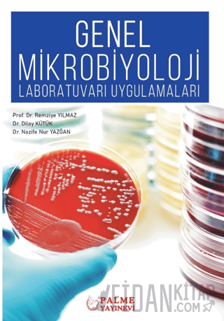 Genel Mikrobiyoloji Laboratuvarı Uygulamaları Remziye Yılmaz