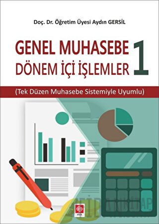 Genel Muhasebe 1 - Dönem İçi İşlemler Aydın Gersil