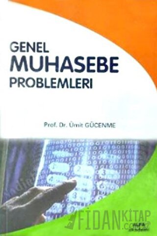 Genel Muhasebe Problemleri Ümit Gücenme