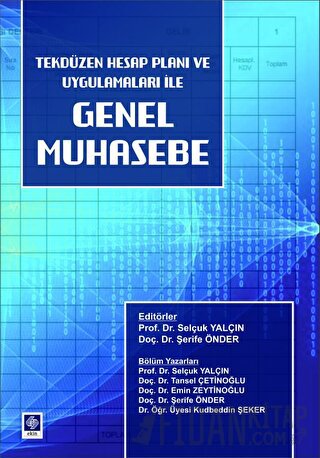 Genel Muhasebe Tekdüzen Hesap Planı ve Uygulamaları Kolektif