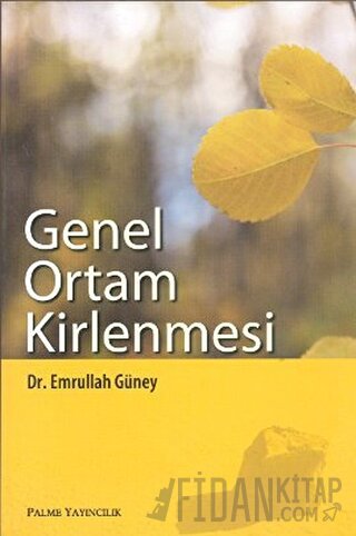 Genel Ortam Kirlenmesi Emrullah Güney