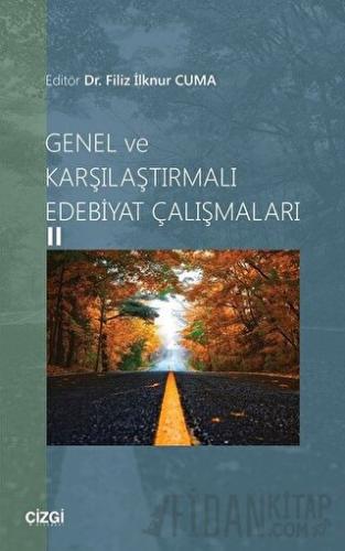 Genel ve Karşılaştırmalı Edebiyat Çalışmaları 2 Filiz İlknur Cuma