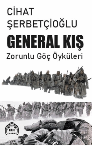 General Kış Cihat Şerbetçioğlu