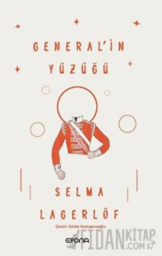 General'in Yüzüğü Selma Lagerlöf