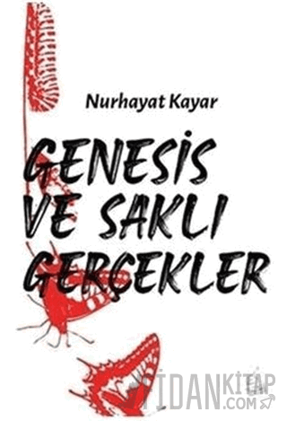 Genesis ve Saklı Gerçekler Nurhayat Kayar