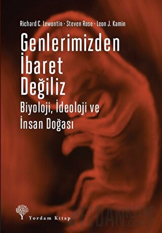 Genlerimizden İbaret Değiliz Leon J. Kamin