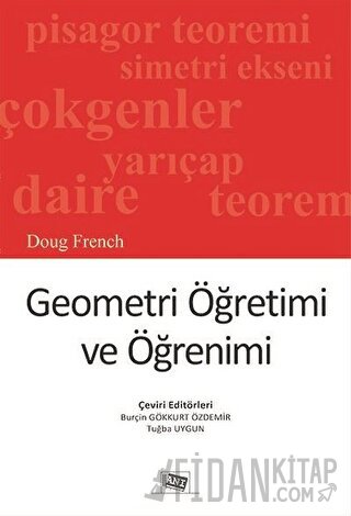 Geometri Öğretimi ve Öğrenimi Burçin Gökkurt Özdemir