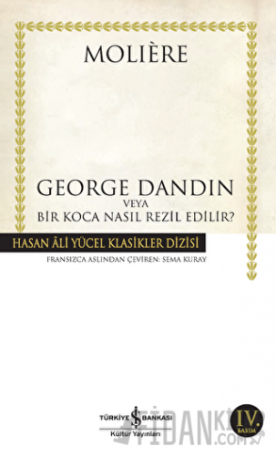 George Dandin veya Bir Koca Nasıl Rezil Edilir? Jean-Baptiste Poquelin