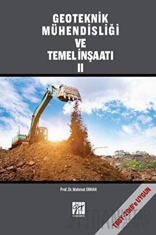 Geoteknik Mühendisliği ve Temel İnşaat 2 Mehmet Orhan