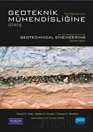 Geoteknik Mühendisliğine Giriş Robert D. Holtz