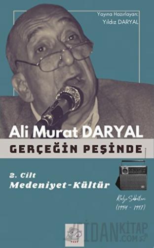 Gerçeğin Peşinde II Ali Murat Daryal