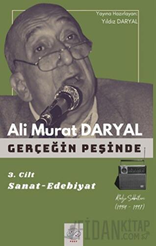 Gerçeğin Peşinde III Ali Murat Daryal