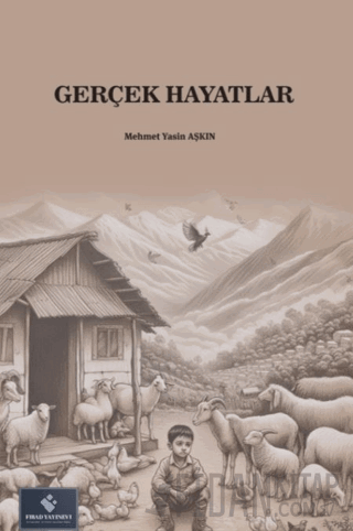 Gerçek Hayatlar Mehmet Yasin Aşkın