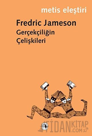 Gerçekçiliğin Çelişkileri Fredric Jameson