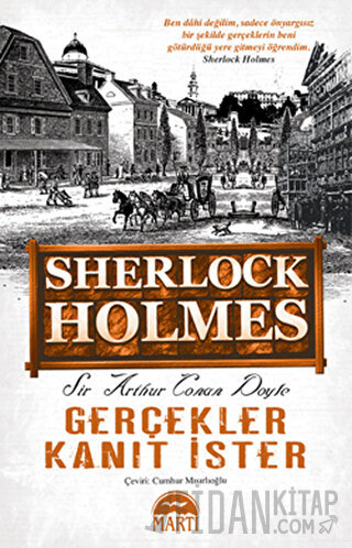 Gerçekler Kanıt İster - Sherlock Holmes Sir Arthur Conan Doyle