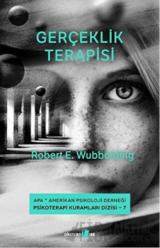 Gerçeklik Terapisi Robert E. Wubbolding