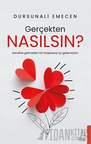 Gerçekten Nasılsın? Dursunali Emecen