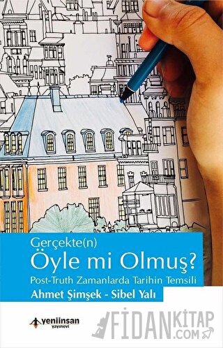 Gerçekten Öyle mi Olmuş? Ahmet Şimşek