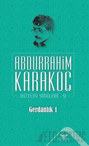 Gerdanlık 1 Abdurrahim Karakoç