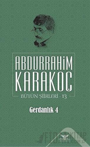 Gerdanlık 4 Abdurrahim Karakoç