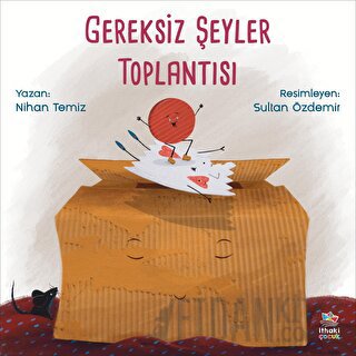 Gereksiz Şeyler Toplantısı Nihan Temiz