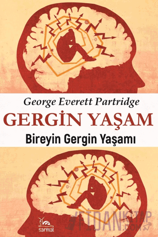 Gergin Yaşam George E. Partridge