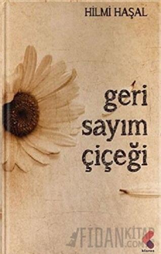 Geri Sayım Çiçeği Hilmi Haşal