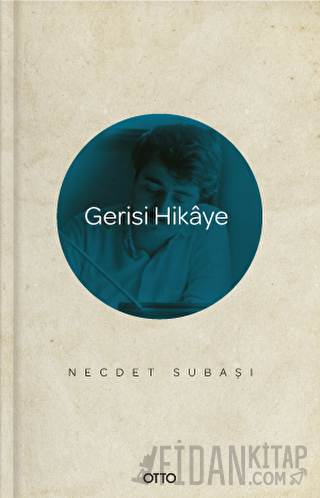 Gerisi Hikaye Necdet Subaşı