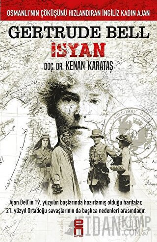 Gertrude Bell İsyan Kenan Karataş