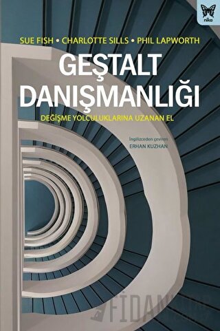 Geştalt Danışmanlığı: Değişme Yolculuklarına Uzanan El Charlotte Sills