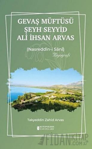 Gevaş Müftüsü Şeyh Seyyid Ali İhsan Arvas Takyeddin Zahid Arvas