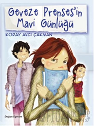 Geveze Prenses'in Mavi Günlüğü - 2 Koray Avcı Çakman