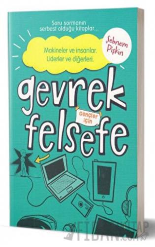 Gevrek Felsefe - Turkuaz Kitap Şebnem Pişkin