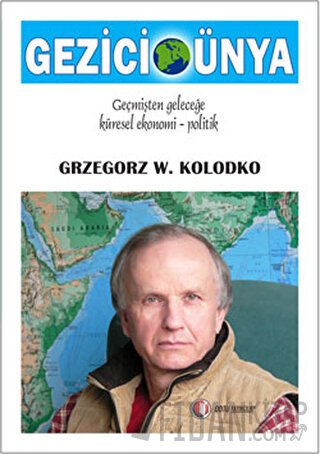 Gezici Dünya Grzegorz W. Kolodko