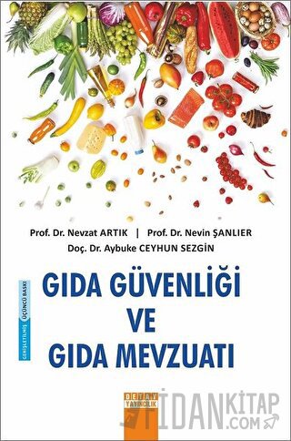 Gıda Güvenliği ve Gıda Mevzuatı Aybuke Ceyhun Sezgin