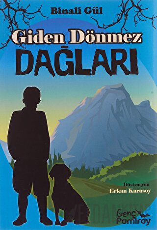 Giden Dönmez Dağları Binali Gül