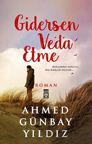 Gidersen Veda Etme Ahmed Günbay Yıldız