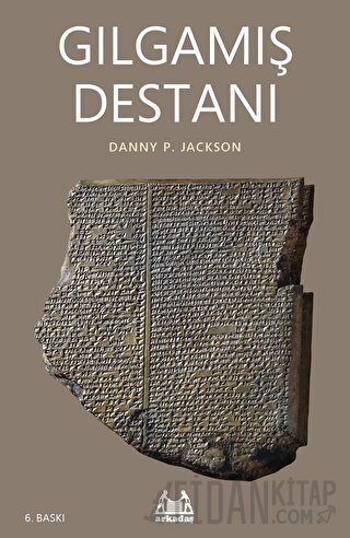 Gılgamış Destanı Danny P. Jackson