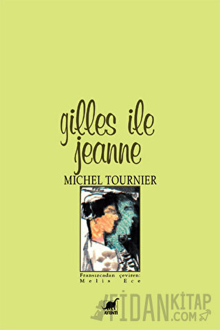 Gilles ile Jeanne Michel Tournier