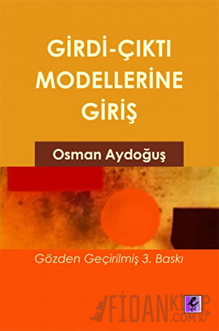 Girdi Çıktı Modellerine Giriş Osman Aydoğuş