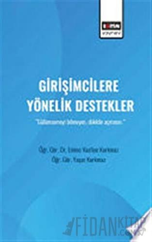 Girişimcilere Yönelik Destekler Emine Vasfiye Korkmaz