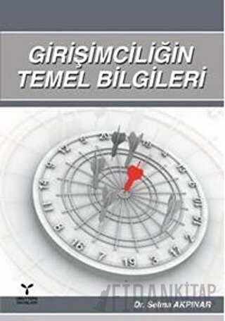 Girişimciliğin Temel Bilgileri Selma Akpınar