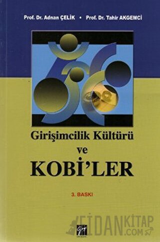 Girişimcilik Kültürü ve Kobiler Adnan Çelik