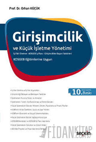 Girişimcilik ve Küçük İşletme Yönetimi &#40;İş Fikri Üretme–KOSGEB İş 