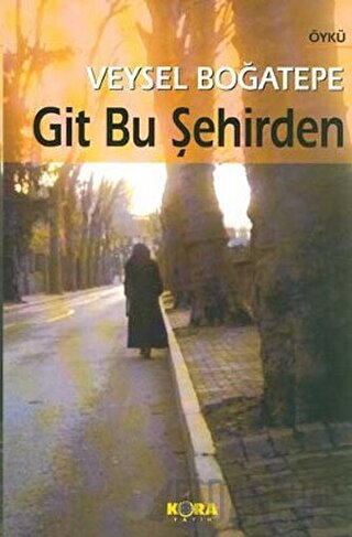 Git Bu Şehirden Veysel Boğatepe