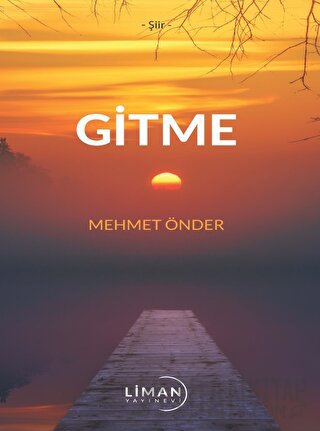 Gitme Mehmet Önder