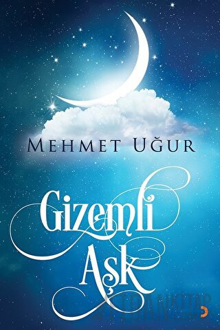 Gizemli Aşk Mehmet Uğur