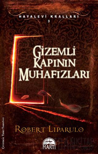 Gizemli Kapının Muhafızları Robert Liparulo