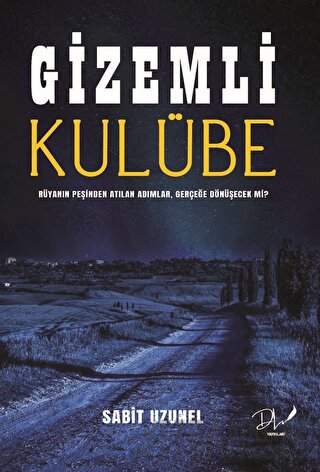 Gizemli Kulübe Sabit Uzunel