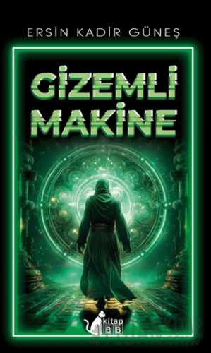 Gizemli Makine Ersin Kadir Güneş